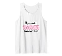 How Will Momtok Survive This Parenting Social Media Mom Life Tank Top