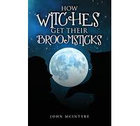How Witches Get Their Broomsticks