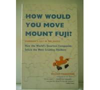 How Would You Move Mount Fuji?: Microsoft's Cult of the Puzzle -- How the World's Smartest Companies Select the Most Creative Thinkers (Paperback)