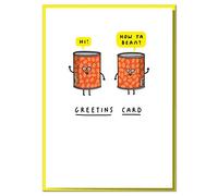 How Ya Bean? Funny GREETINS Card, Just to Say Hi