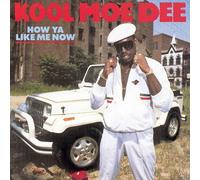 How Ya Like Me Now by Kool Moe Dee (1987-11-03)