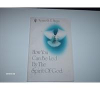 How You Can Be Led by the Spirit of God