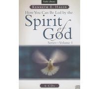 How You Can Be Led by the Spirit of God - Vol 1