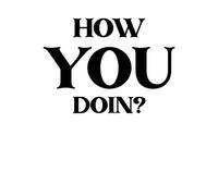 How You Doin? Women's T-Shirt - White - XL - White