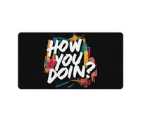 How You Doin1 Fashion Mouse Pad Large Desk Mat Extended Mousepad for Office Home Gaming