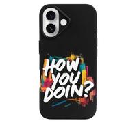 How You Doin1 Printed Phone Cover Case Compatible with iPhone 16/16 Plus/16 Pro/16 Pro Max/16 E Funny Lightweight TPU Phones Protector