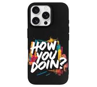 How You Doin1 Printed Phone Cover Case Compatible with iPhone 16/16 Plus/16 Pro/16 Pro Max/16 E Funny Lightweight TPU Phones Protector