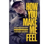 How You Make Me Feel : The Life and Legacy of Marcus Intalex