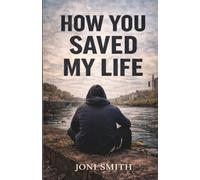 How You Saved My Life