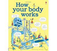 How your body works: (Children's World)