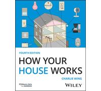 How Your House Works