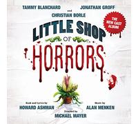 Howard Ashman & Alan Menken - Little Shop of Horrors (The New Cast Album)