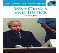 Howard Ball War Crimes & Justice: A Reference Handbook Hardcover Howard Ball Multicolor