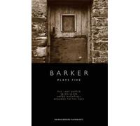 [(Howard Barker Plays Five: "Hated Nightfall" , "Seven Lears" , "Wounds to the Face" , "The Last Supper")] [Author: Howard Barker] published on (August, 2012)