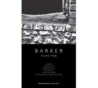 Howard Barker: Plays Ten (Oberon Modern Playwrights)