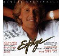 Howard Carpendale - (CD Album von Howard Carpendale, 19 Titel) Endless sleep,Das schöne Mädchen von Seite 1,Da nahm er seine Gitarre,Nimm den nächsten Zug,Dann geh doch,Nachts, wenn alles schläft,Nothing's gonna stop us now (Live Concert 88),I wanna know what love is u.a.