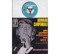 Howard Carpendale - Das schöne Mädchen von Seite 1/Du hast mich (#c00628756) / Vinyl single [Vinyl-Single 7'']