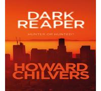 Howard Chilvers Dark Reaper : Hunter or Hunted? Paperback Book Howard Chilvers Multicolor