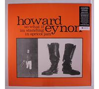 Howard Eynon - So What If Ièm Standing In Apricot Jam [VINYL]