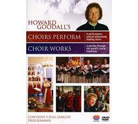 Howard Goodall - Howard Goodall' Choirs Perform / Choir Works [DVD] [2009]