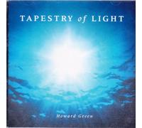 Howard Green - Tapestry of Light