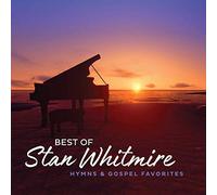 Howard, Greg - Best of Stan Whitmire: Hymns and Gospel Favorites
