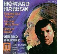 Howard Hanson: Symphony No. 4; Suite from Merry Mount; Lament for Beowulf by Schwartz Seattle Symphony