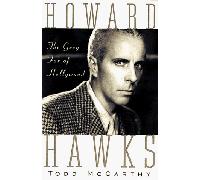 Howard Hawks: the Grey Fox of Hollywood