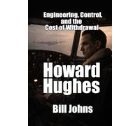 Howard Hughes: Engineering, Control, and the Cost of Withdrawal (When Genius Breaks)