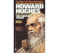HOWARD HUGHES - THE HIDDEN YEARS