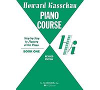 Howard Kasschau: Piano Course Book 1 | Beginner Piano Method Book for Early Learners | Easy Piano Sheet Music with Scales Arpeggios Technique Repertoire and Progressive Lessons | Revised Edition