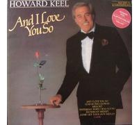 Howard Keel - And I love you so (1984) / Vinyl record [Vinyl-LP] [VINYL]