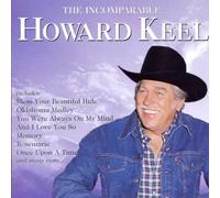 Howard Keel - The Incomparable...