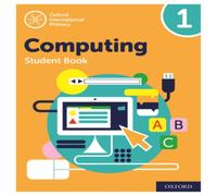 Howard Lincoln Oxford International Computing: Student Book 1 Paperback Howard Lincoln Multicolor