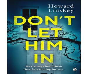 Howard Linskey Don't Let Him In Paperback Book Howard Linskey Multicolor