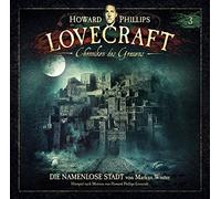 Howard Phillips Lovecraft - Chroniken des Grauens 3: die Namenlose Stadt (2lp) [VINYL]