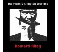 Howard Riley - The Monk & Ellington Sessions