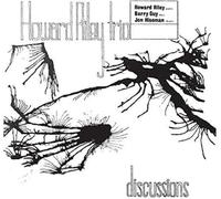 Howard Riley Trio - Discussions