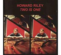 Howard Riley - Two Is One (2005)
