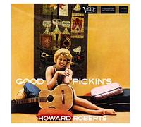 Howard Roberts - Good Pickin's