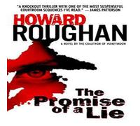 Howard Roughan The Promise of a Lie Paperback Book Howard Roughan Multicolor