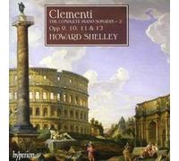 Howard Shelley - Clementi: Complete Piano Sonatas 2 op9, 10, 11, 12