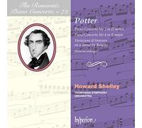 Howard Shelley; Howard Shelley: Tasmanian Symphony Orchestra - Potter: Piano Concertos Nos 2 & 4