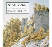 Howard Shelley - Mendelssohn: The Complete Solo Piano Music, Vol. 5