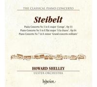 Howard Shelley; Howard Shelley: Ulster Orchestra - Steibelt: Piano Concertos Nos 3, 5 & 7