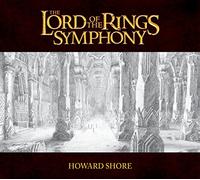 Howard Shore: The Lord Of The Rings Symphony