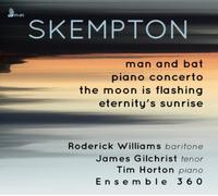 Howard Skempton Skempton: Man and Bat/Piano Concerto/The Moon I (CD) (US IMPORT)