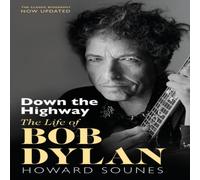 Howard Sounes Down The Highway Paperback Book Howard Sounes Multicolor