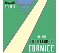 Howard Sturgis On the Pottlecombe Cornice Hardcover Book Howard Sturgis Multicolor