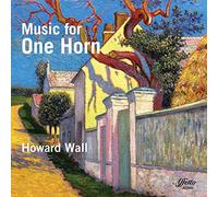 Howard Wall - Music for One Horn